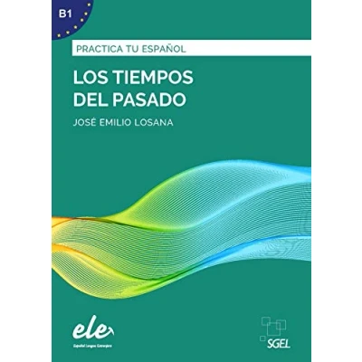 Imagen de Tiempos del pasado: Practica tu español