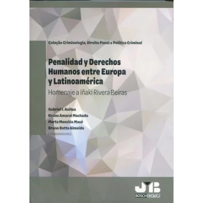 Imagen de Penalidad Y Derechos Humanos Entre Europa Latinoamérica. Homena Je A
