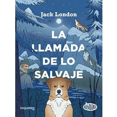 Imagen de La llamada de lo Salvaje (AVENTURATE)