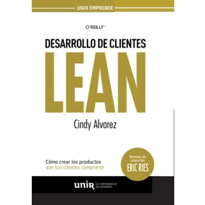 Imagen de Desarrollo de clientes LEAN: Cómo crear los productos que tus comprarán (UNIR Emprende)