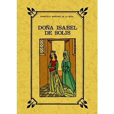 Imagen de Doña Isabel de Solis : reyna Granada (HISTORIA)