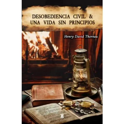 Imagen de Desobediencia civil &amp; Una vida sin principios