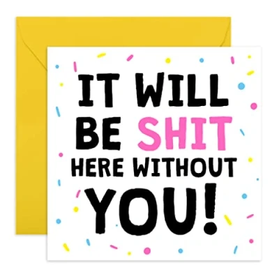 Imagen de Tarjeta divertida de despedida para hombres y mujeres &#039;Sht Here Without You&#039; jubilación universidad For Him Her By Central 23