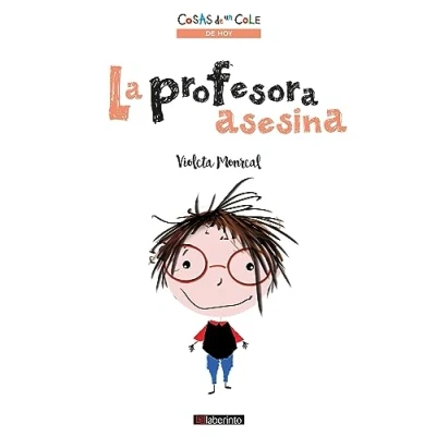 Imagen de La profesora asesina (cosas de un cole)