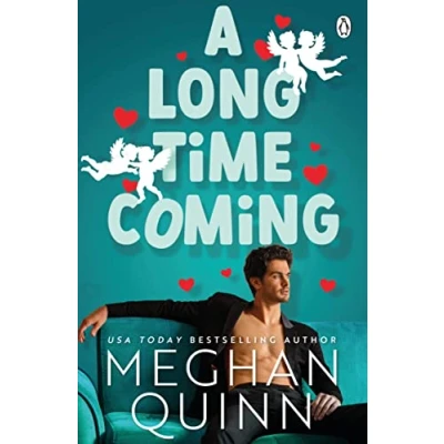 Imagen de A Long Time Coming Meghan Quinn (autor)
