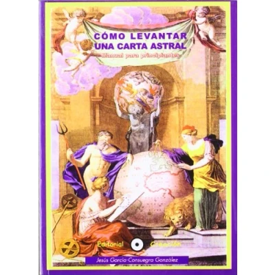 Imagen de Cómo levantar una carta astral : manual para principiantes (SIN COLECCION)