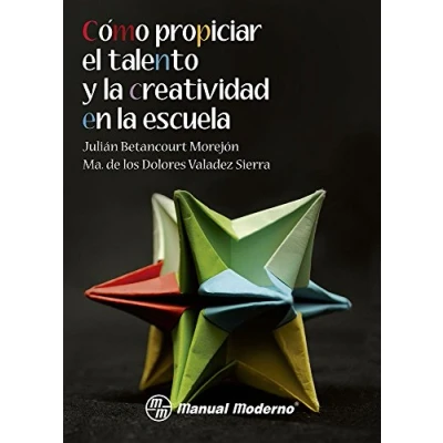 Imagen de COMO PROPICIAR EL TALENTO Y LA CREATIVIDAD EN ESCUELA (PSICOLOGIA)