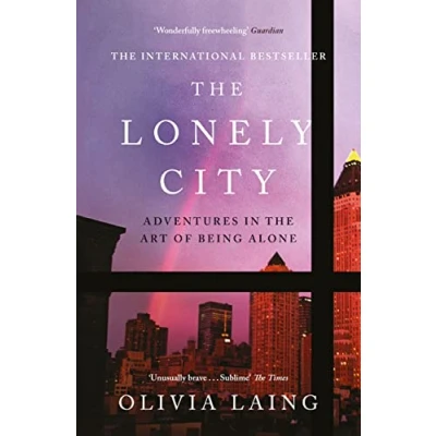 Imagen de The Lonely City: Adventures In Art Of Being Alone