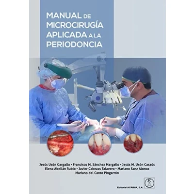 Imagen de MANUAL DE MICROCIRUGÍA APLICADA A LA PERIODONCIA (SIN COLECCION)