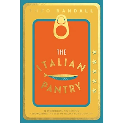 Imagen de The Italian Pantry: 10 Ingredients 100 Recipes Showcasing Best O