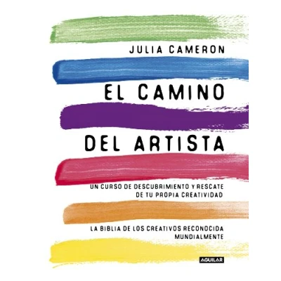 Imagen de El Camino Del Artista: Un curso de descubrimiento y rescate tu propia creatividad (Inspiración creatividad)
