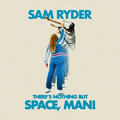 Imagen de Sam Ryder There’s Nothing But Space, Man! (LP Azul) [Vinilo]