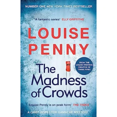 Imagen de The Madness Of Crowds (chief Inspector Gamache Novel Book 17)