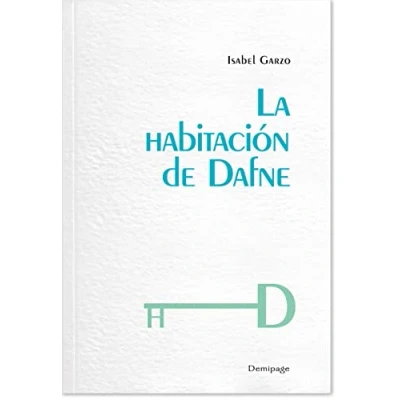 Imagen de La habitación de Dafne (NARRATIVA)