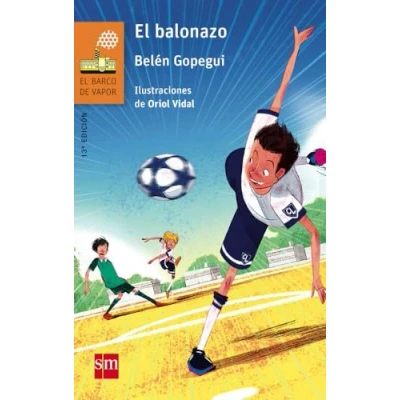 Imagen de El balonazo: 201 (El Barco de Vapor Naranja)