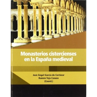 Imagen de Monasterios cistercienses en la España medieval (SIN COLECCION)