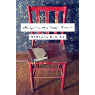 Imagen de Disciplines Of A Godly Woman (ebook)