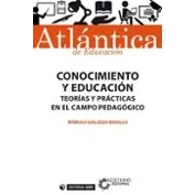 Imagen de Conocimiento Y Educacion: Teorias Practicas En El Campo Pedagogico