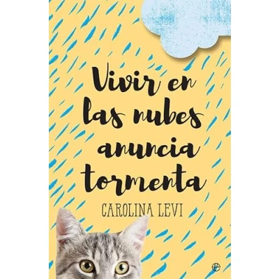 Imagen de Vivir en las nubes anuncia tormenta (Ficcion)