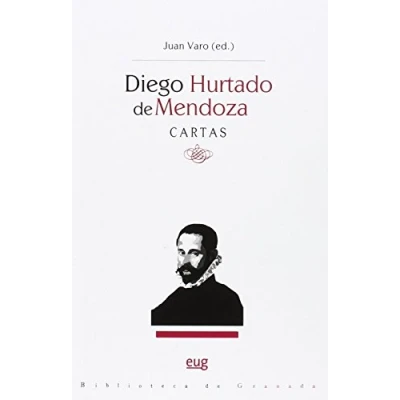 Imagen de Diego Hurtado de Mendoza. Cartas (Biblioteca Granada)