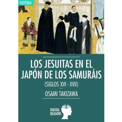 Imagen de Jesuitas En el Japon De Los Samurais (Si: 32 (Argumentos para s. XXI)