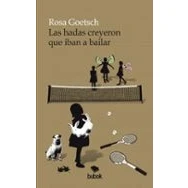 Imagen de Las Hadas Creyeron Que Iban A Bailar
