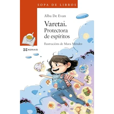 Imagen de Varetai. Protectora De espíritos (INFANTIL E XUVENIL SOPA LIBROS 8 anos en diante)