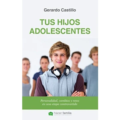Imagen de tus hijos adolescentes (Hacer Familia)