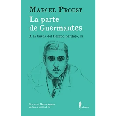 Imagen de la parte de Guermantes: (A busca del tiempo perdido, III): 31 (EL PASEO CENTRAL)