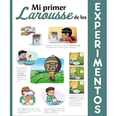 Imagen de Mi primer Larousse de los experimentos (LAROUSSE Infantil / Juvenil Castellano A partir 8 años)