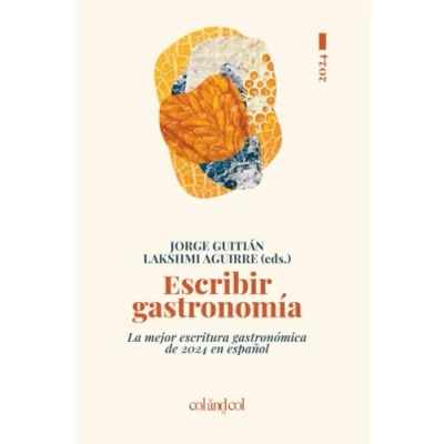 Imagen de Escribir Gastronomía 2024 Varios Autores (autor)