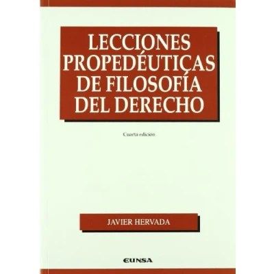 Imagen de Lecciones propedéuticas de filosofía del derecho (Manuales (Universidad Navarra. Facultad Derecho))