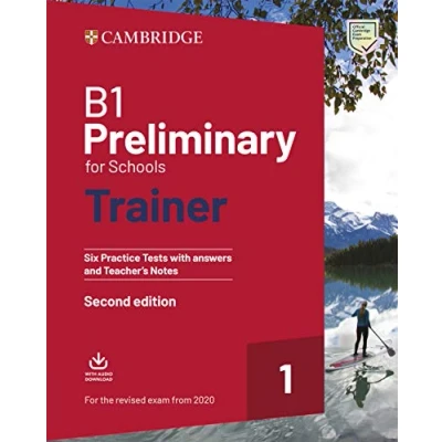 Imagen de B1 Preliminary for Schools Trainer 1 The Revised 2020 Exam Six Practice Tests with Answers and Teacher&#039;s Notes Downloadable Audio Second Edition