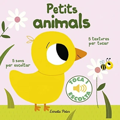 Imagen de Petits animals. Toca i escolta (Llibres de textures sons)