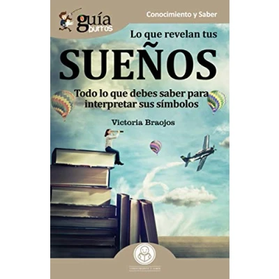 Imagen de GuíaBurros lo que revelan tus sueños: Todo debes saber para interpretar sus simbolos: 62