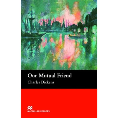 Imagen de Macmillan Readers Upper: Our Mutual Friend