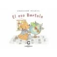 Imagen de El Oso Bartolo (coleccion Infantil)