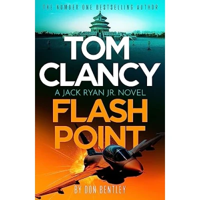 Imagen de Tom Clancy Flash Point: The high octane mega thriller that will have you hooked!: 10 (Jack Ryan, Jr.)
