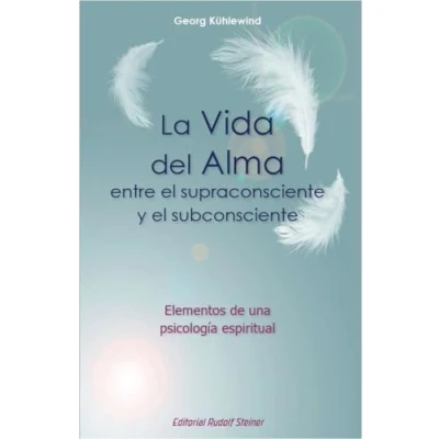Imagen de La Vida Del Alma Entre El Supraconsciente Y Subconsciente