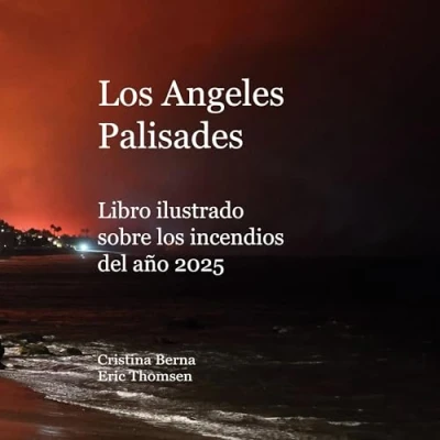 Imagen de Los Angeles Palisades Libro Ilustrado Sobre Incendios Del Año 2025