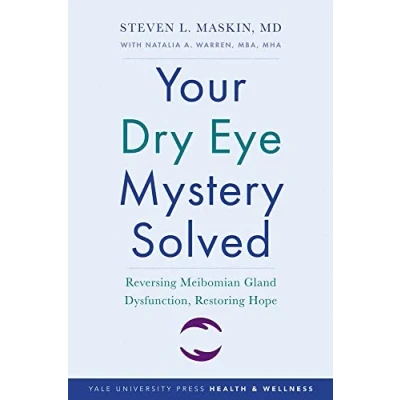 Imagen de Your Dry Eye Mystery Solved: Reversing Meibomian Gland Dysfunction Res