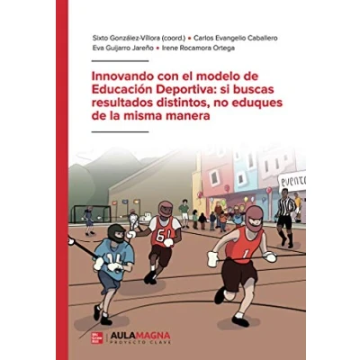 Imagen de Innovando con el modelo de Educación Deportiva: si buscas resultados distintos, no eduques la misma manera