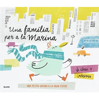 Imagen de Una Familia Per A La Marina: Petita Gavina Gran Ciutat