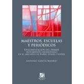 Imagen de Maestros Escuelas Y Periodicos: Documentacion Del Primer Movimie Nto F