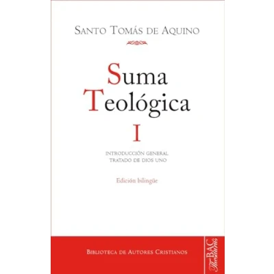 Imagen de Suma teológica. I: Introducción general; Tratado de Dios uno (1 q. 1 26): 688 (NORMAL)