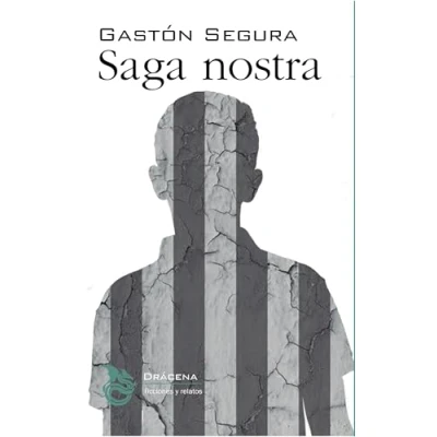 Imagen de Saga nostra: 39 (Ficciones y relatos)