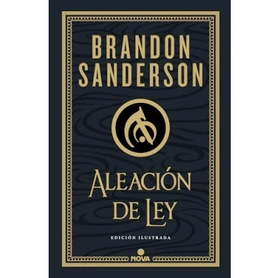 Imagen de Aleación de ley (Wax &amp; Wayne: edición ilustrada 1): .: . (Nova)
