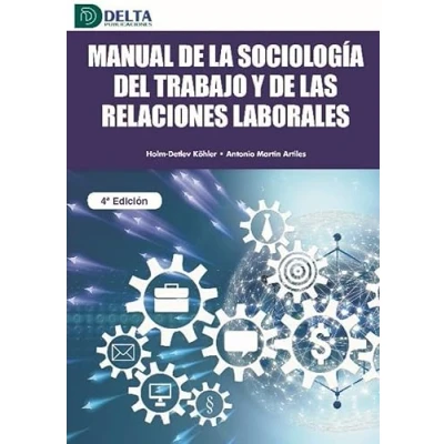 Imagen de Manual de la Sociología del trabajo y las relaciones laborales (SIN COLECCION)