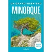 Imagen de Minorque Guide Un Grand Week end (ebook)