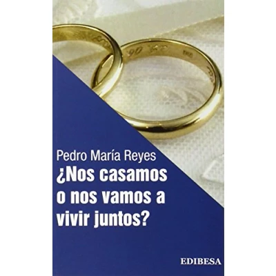 Imagen de Nos Casamos O Vamos A Vivir Juntos (BUEN PASTOR)